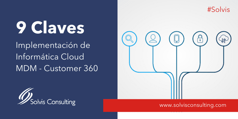 9 Claves para implementar un MDM con Informatica Cloud